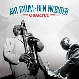 Tatum,Art / Webster,Ben - Art Tatum & Ben Webster Quartet - VINYL LP