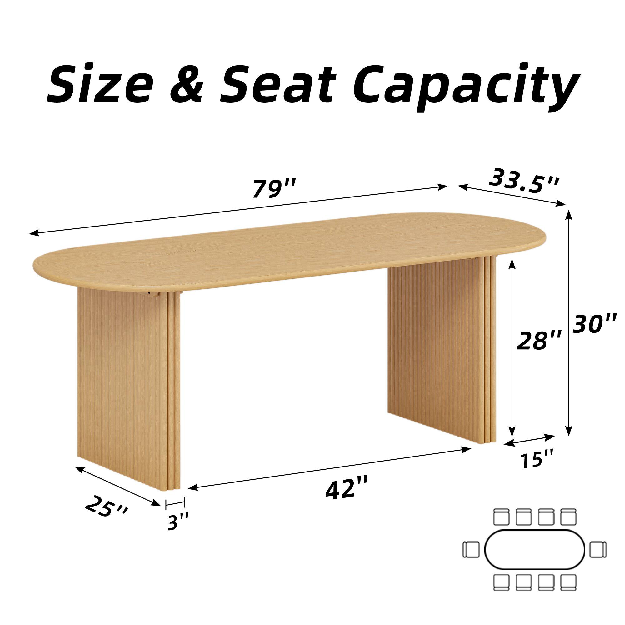 Size & Seat Capacity

- Length: 79"
- Width: 33.5"
- Height: 30"
- Depth: 28"
- Tabletop Thickness: 3"
- Leg Width: 25"
- Leg Height: 42"
- Seat Capacity: 15"