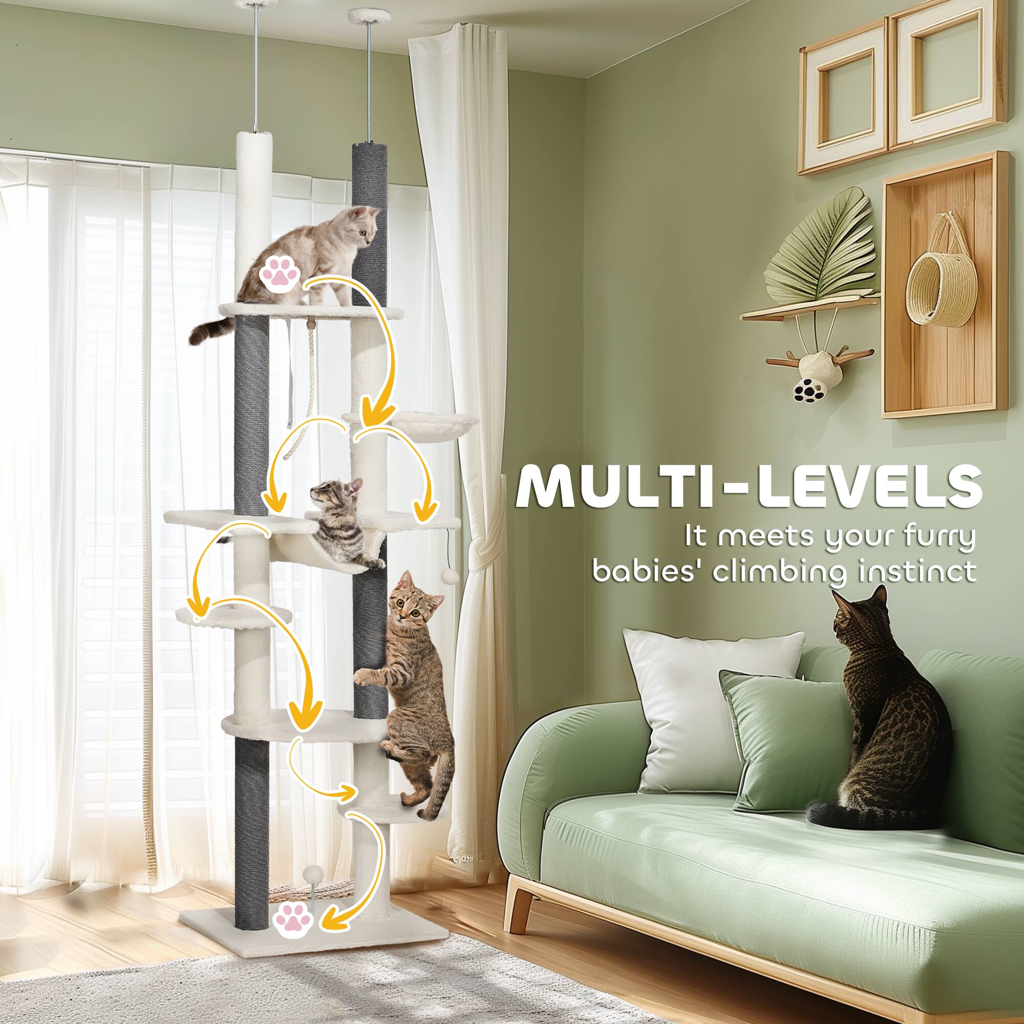 MULTI-LEVELS  
It meets your furry babies' climbing instinct