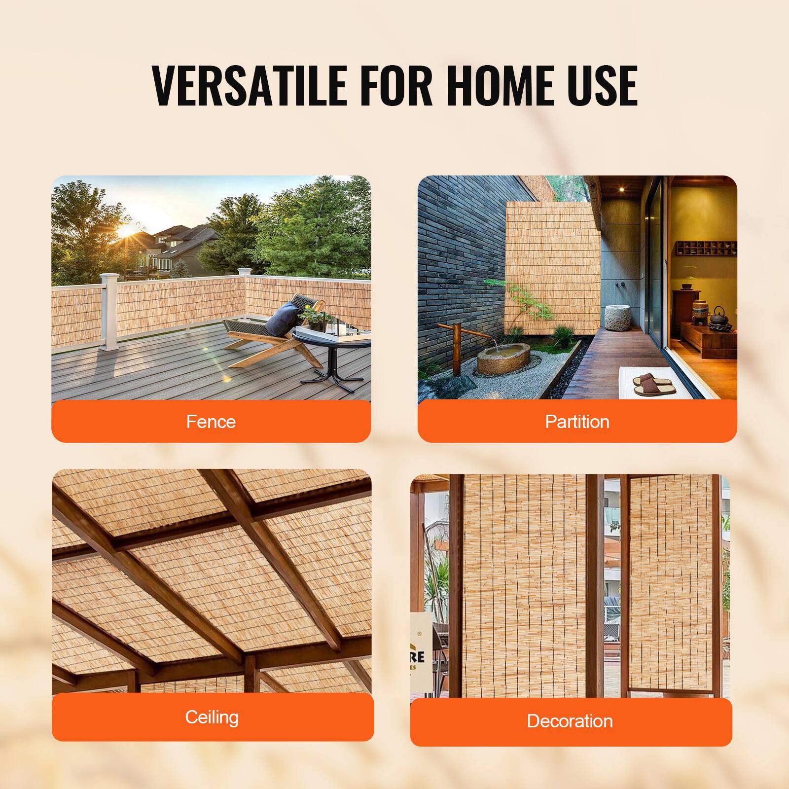 VERSATILE FOR HOME USE

Fence

Partition

Ceiling

Decoration