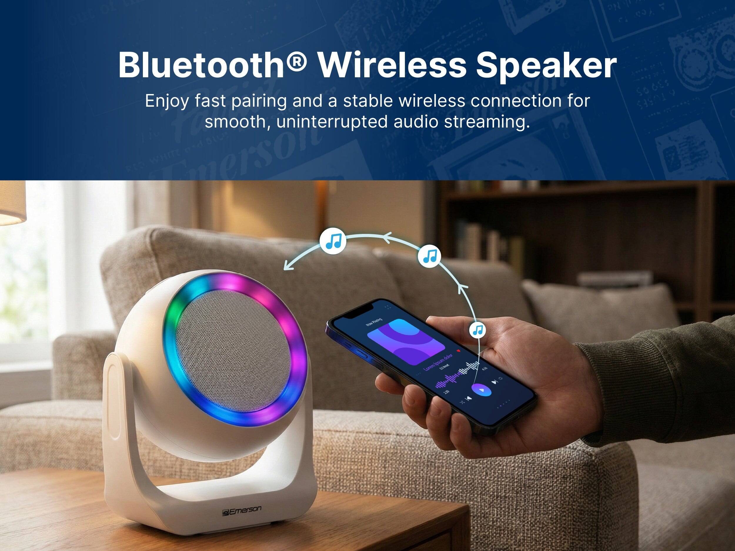 Bluetooth® Wireless Speaker

Enjoy fast pairing and a stable wireless connection for smooth, uninterrupted audio streaming.