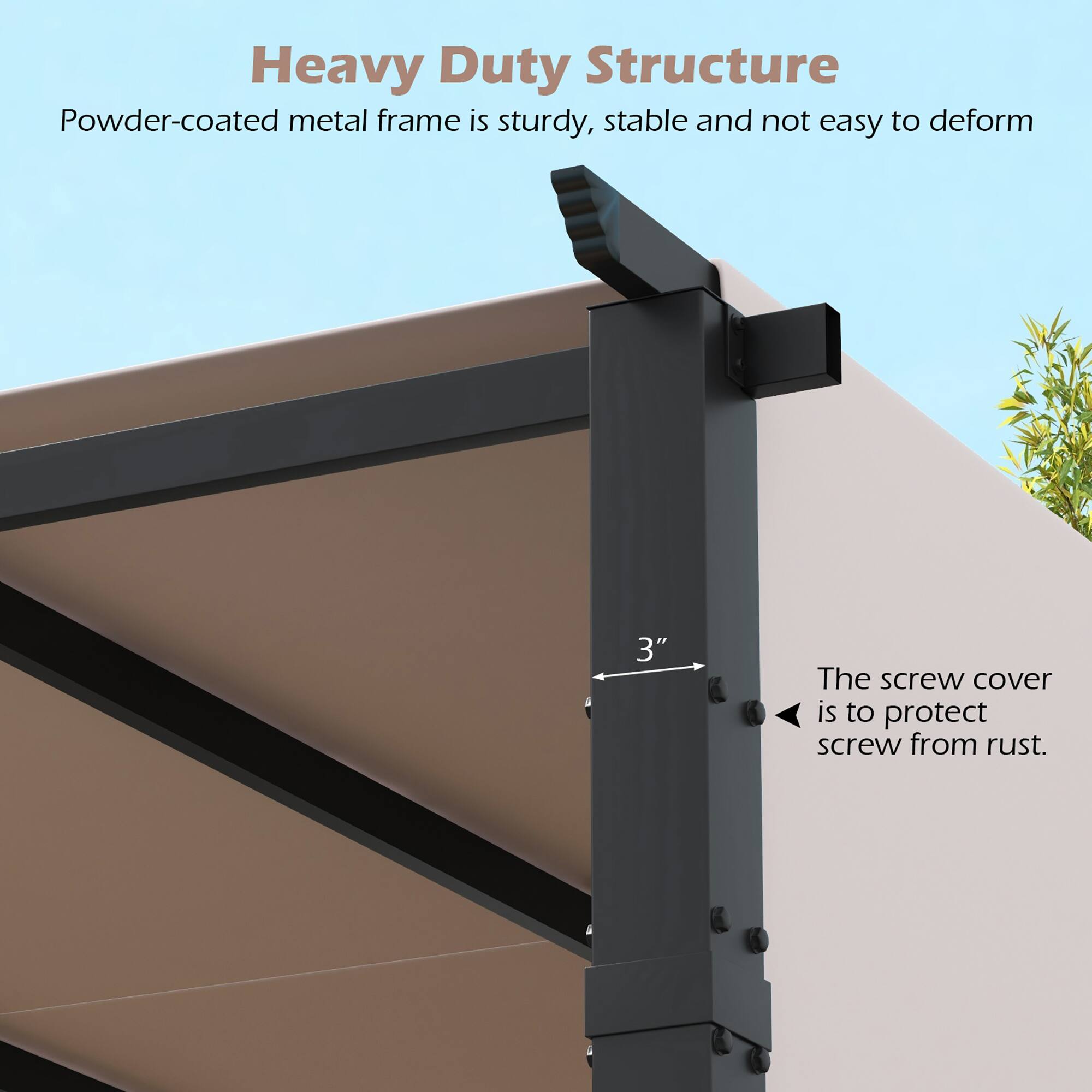 Heavy Duty Structure  
Powder-coated metal frame is sturdy, stable and not easy to deform  

3"  
The screw cover is to protect screw from rust.