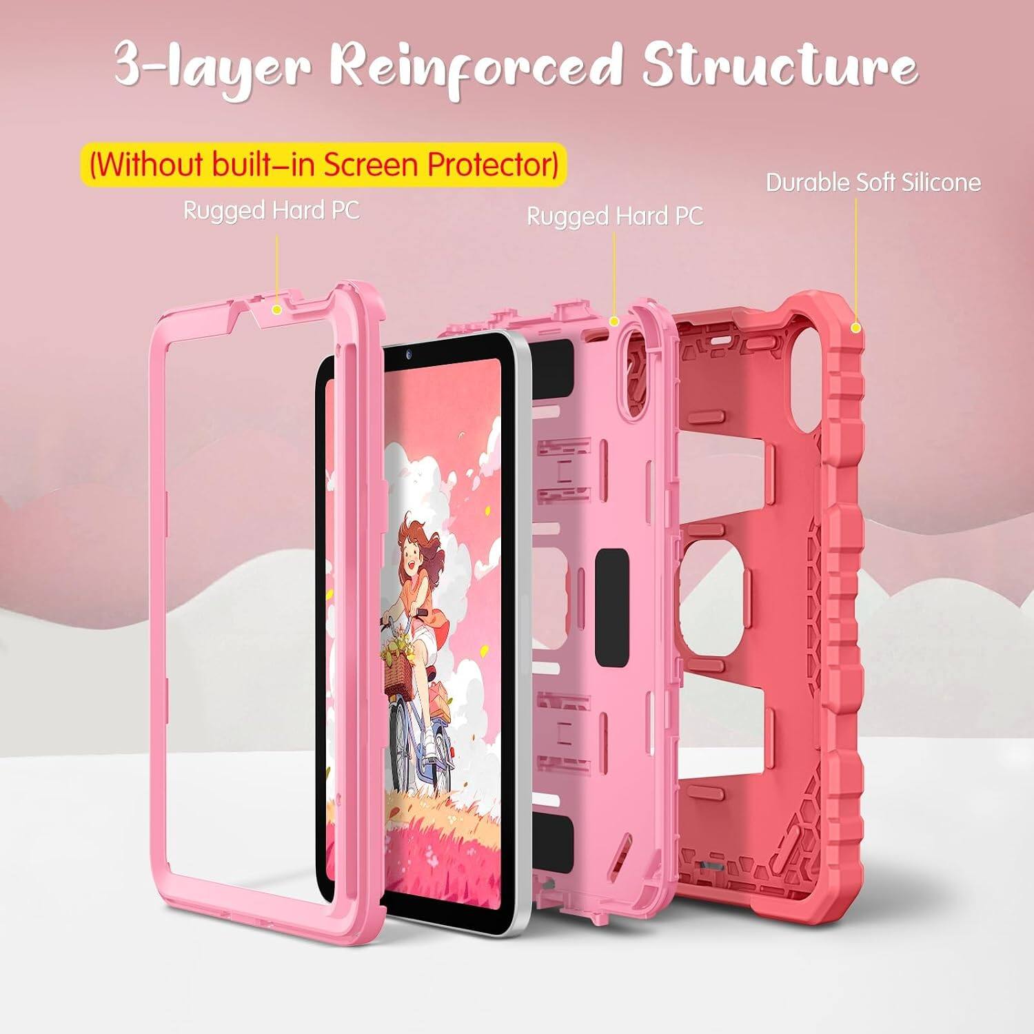 3-layer Reinforced Structure (Without built-in Screen Protector)  
Durable Soft Silicone  
Rugged Hard PC
