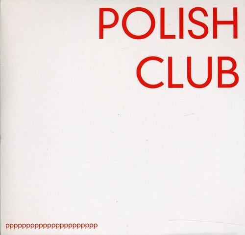 Polish Club - PPPPPPPPPPPPPPPPPPPPPP   - COMPACT DISCS [CD] price history on PriceWatchPro