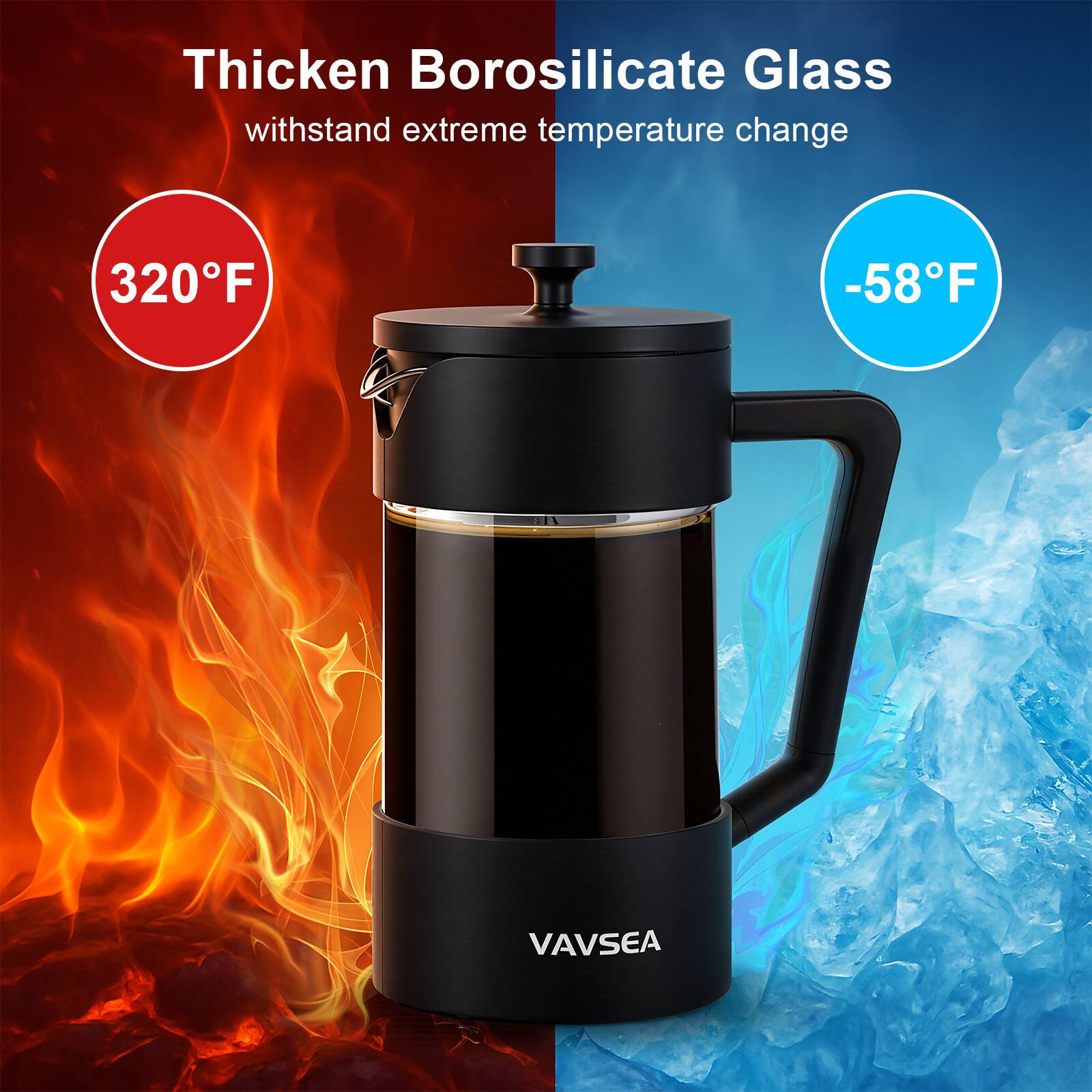 Thicken Borosilicate Glass withstand extreme temperature change 320°F -58°F VAVSEA