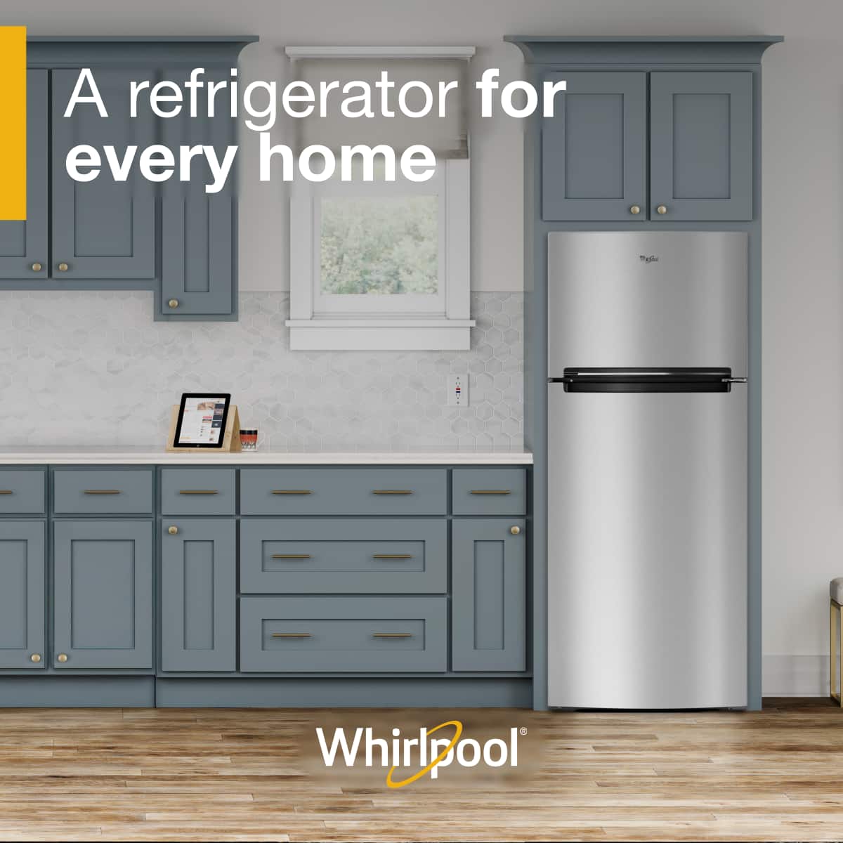A refrigerator for every home
Whirlpool