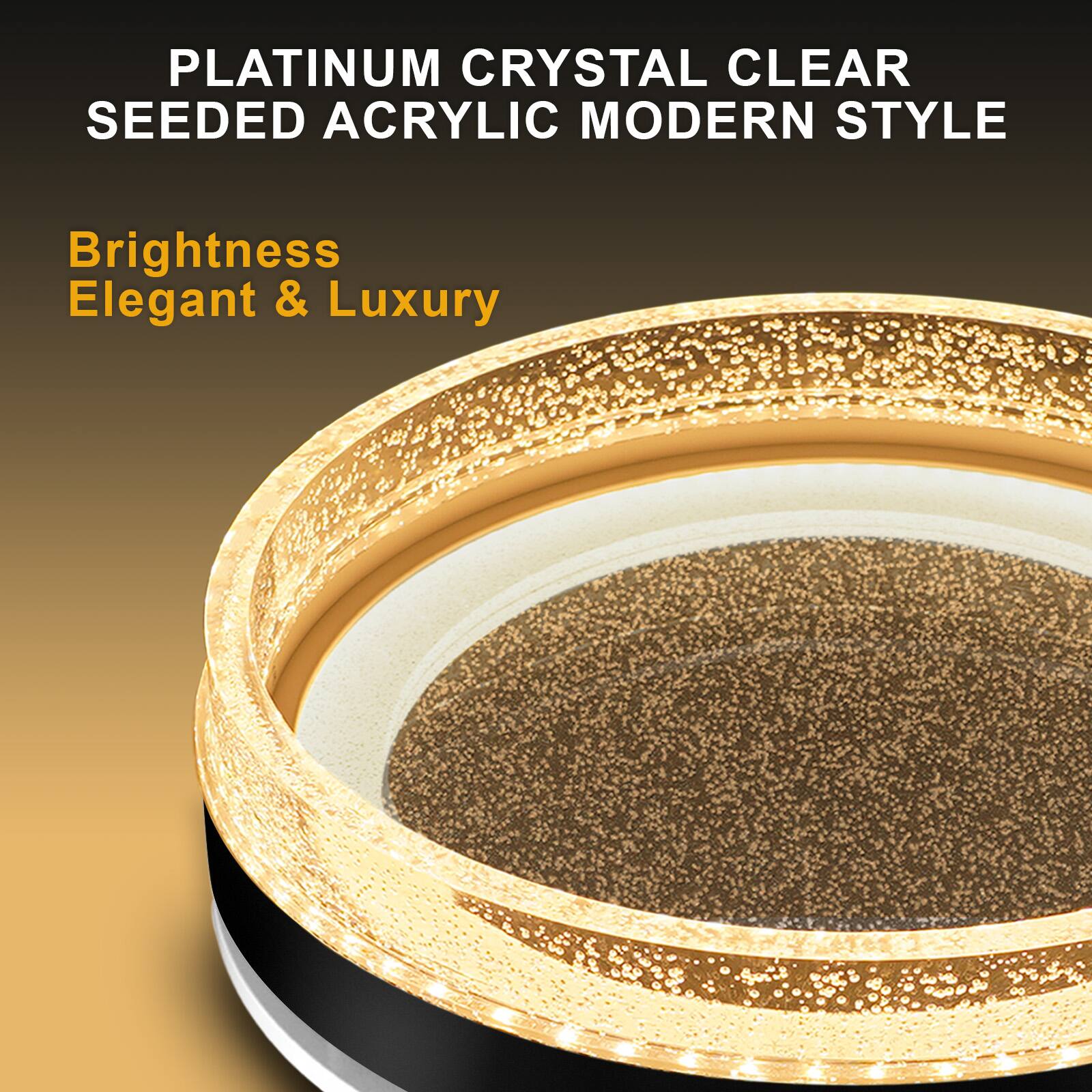 PLATINUM CRYSTAL CLEAR SEEDED ACRYLIC MODERN STYLE

Brightness  
Elegant & Luxury