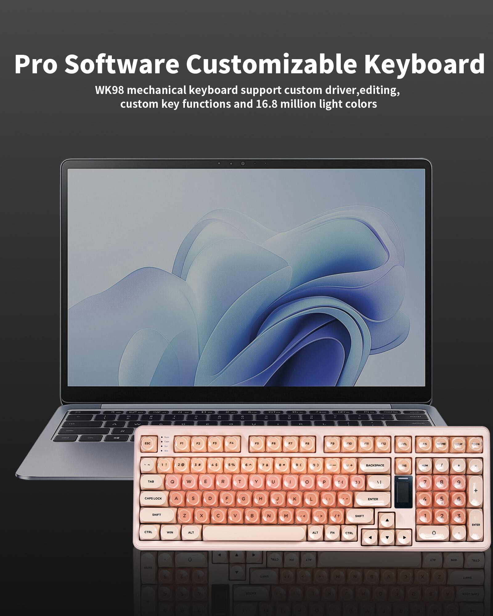Pro Software Customizable Keyboard

WK98 mechanical keyboard support custom driver, editing, custom key functions and 16.8 million light colors