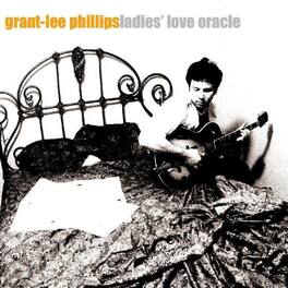 Grant-Lee Phillips - Ladies Love Oracle - VINYL LP