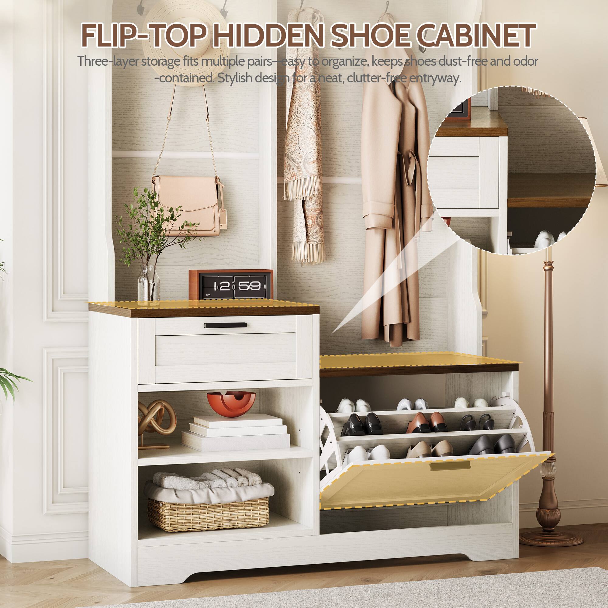 FLIP-TOP HIDDEN SHOE CABINET  
Three-layer storage fits multiple pairs—easy to organize, keeps shoes dust-free and odor contained. Stylish design for a neat, clutter-free entryway.  
12:59
