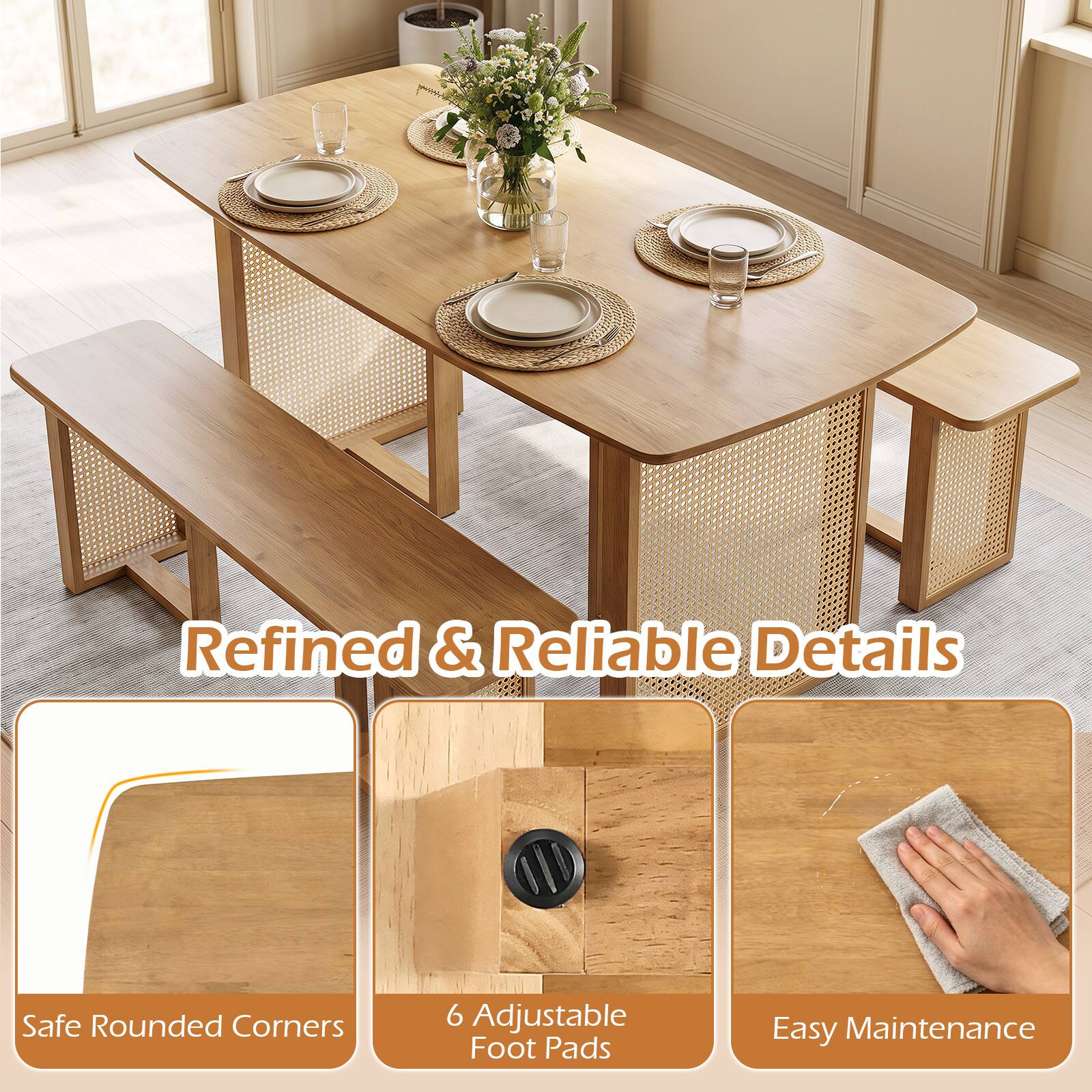 Refined & Reliable Details

Safe Rounded Corners

6 Adjustable Foot Pads

Easy Maintenance