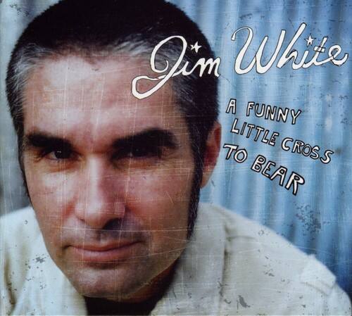 Jim White - Funny Little Cross To Bear   - COMPACT DISCS [CD] price history on PriceWatchPro