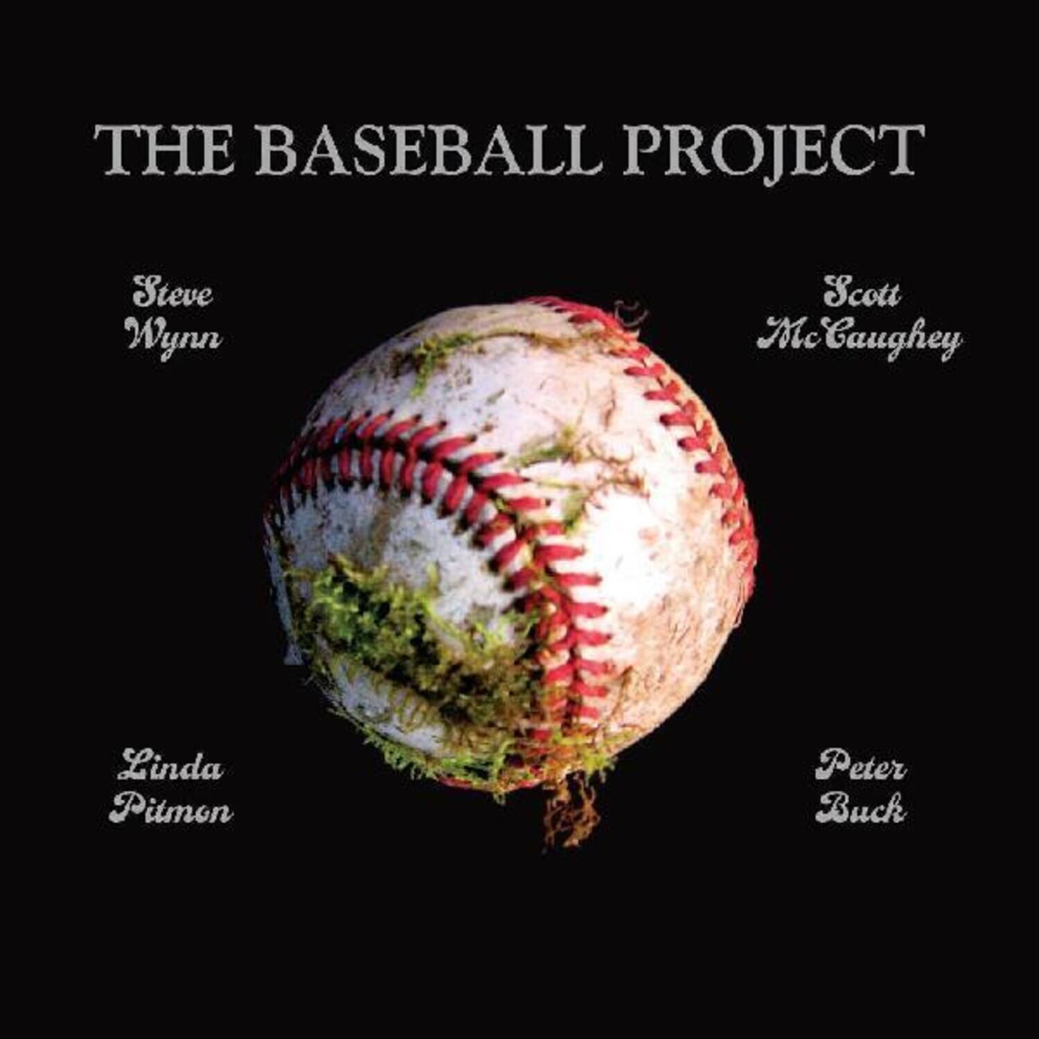 THE BASEBALL PROJECT  
Steve Wynn  
Scott McCaughey  
Linda Pitmon  
Peter Buck