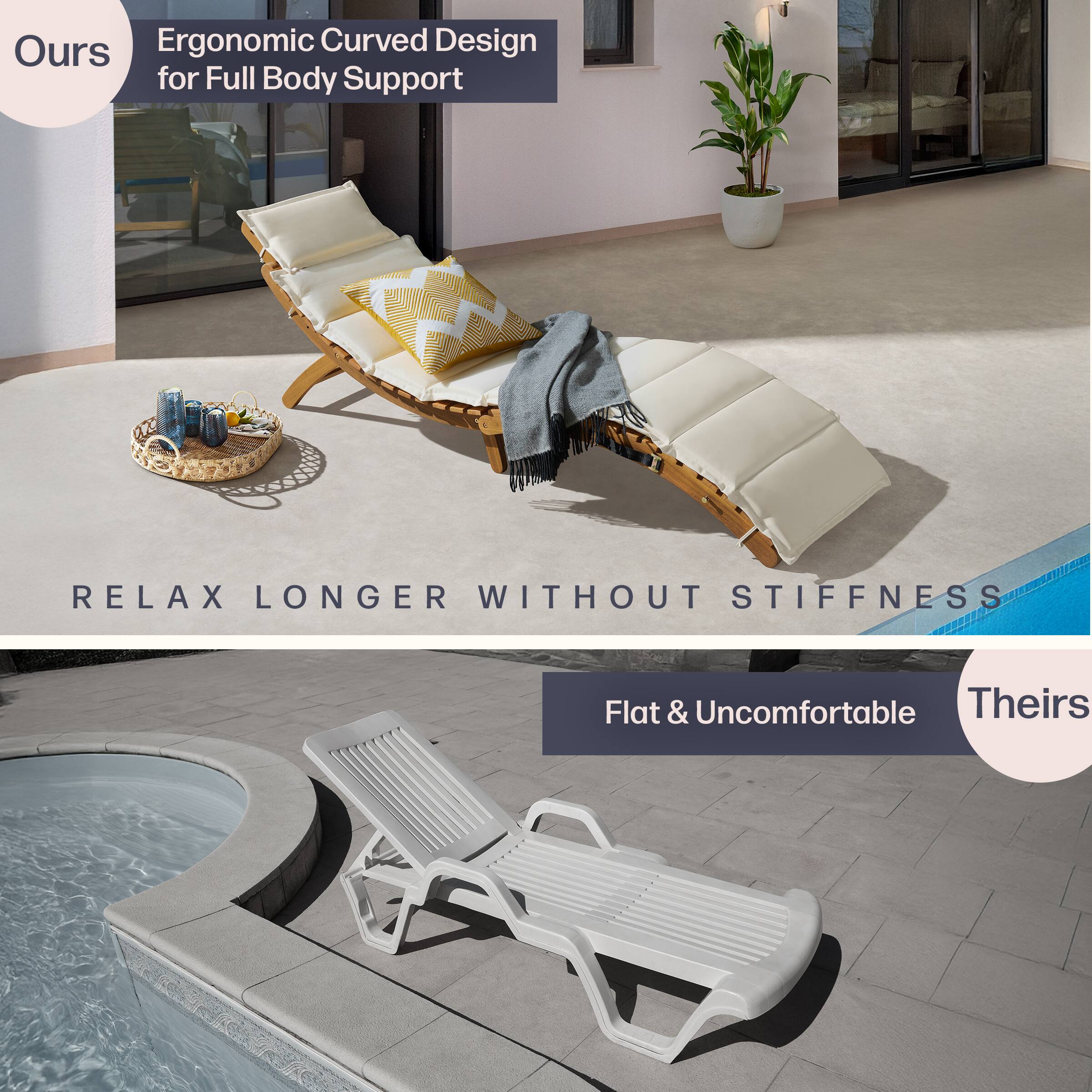 Ours: Ergonomic Curved Design for Full Body Support  
RELAX LONGER WITHOUT STIFFNESS  
Flat & Uncomfortable  
Theirs