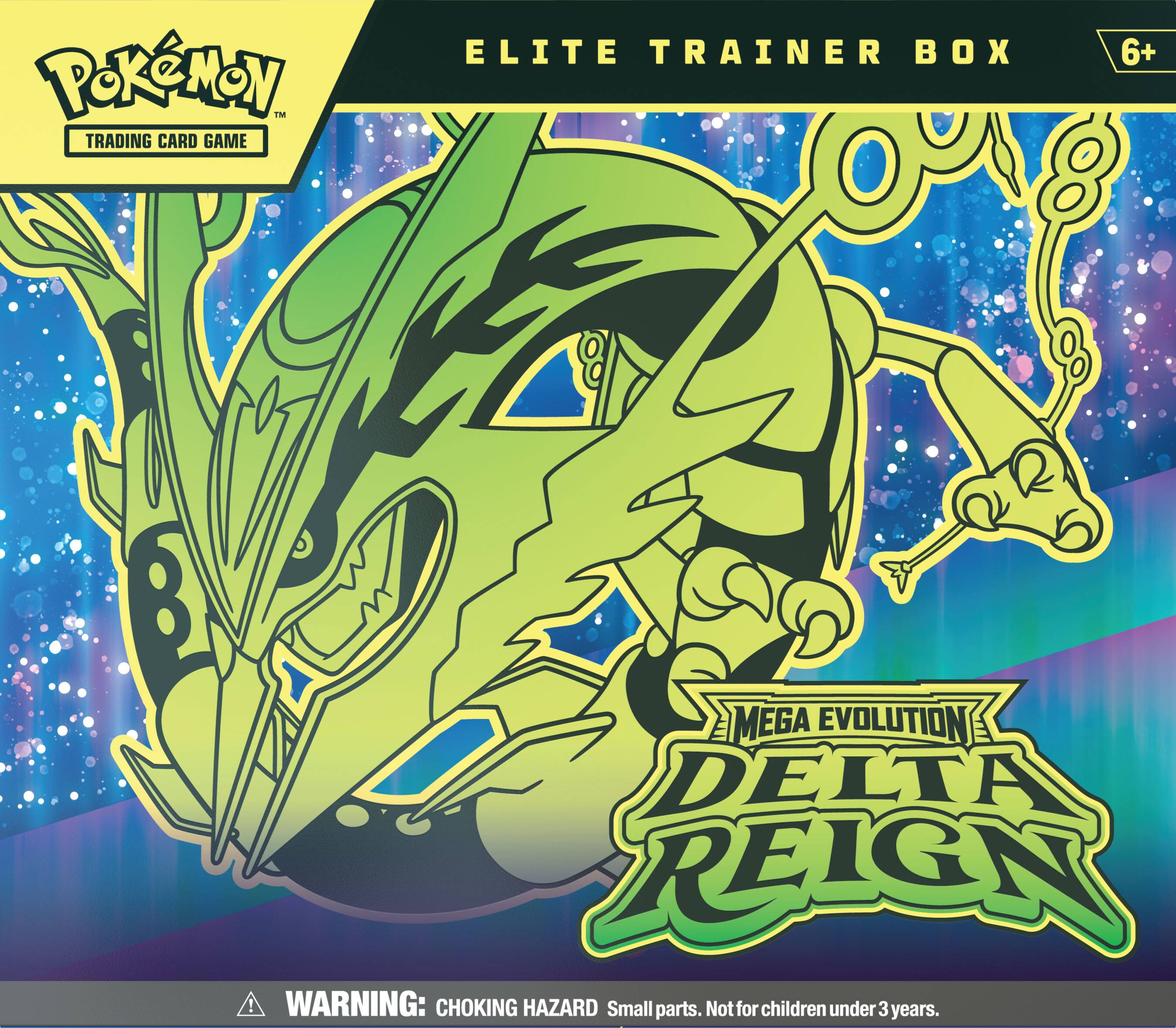 Pokémon™ Trading Card Game  
Elite Trainer Box  
6+  
Mega Evolution Delta Reign!  
WARNING: CHOKING HAZARD Small parts. Not for children under 3 years.