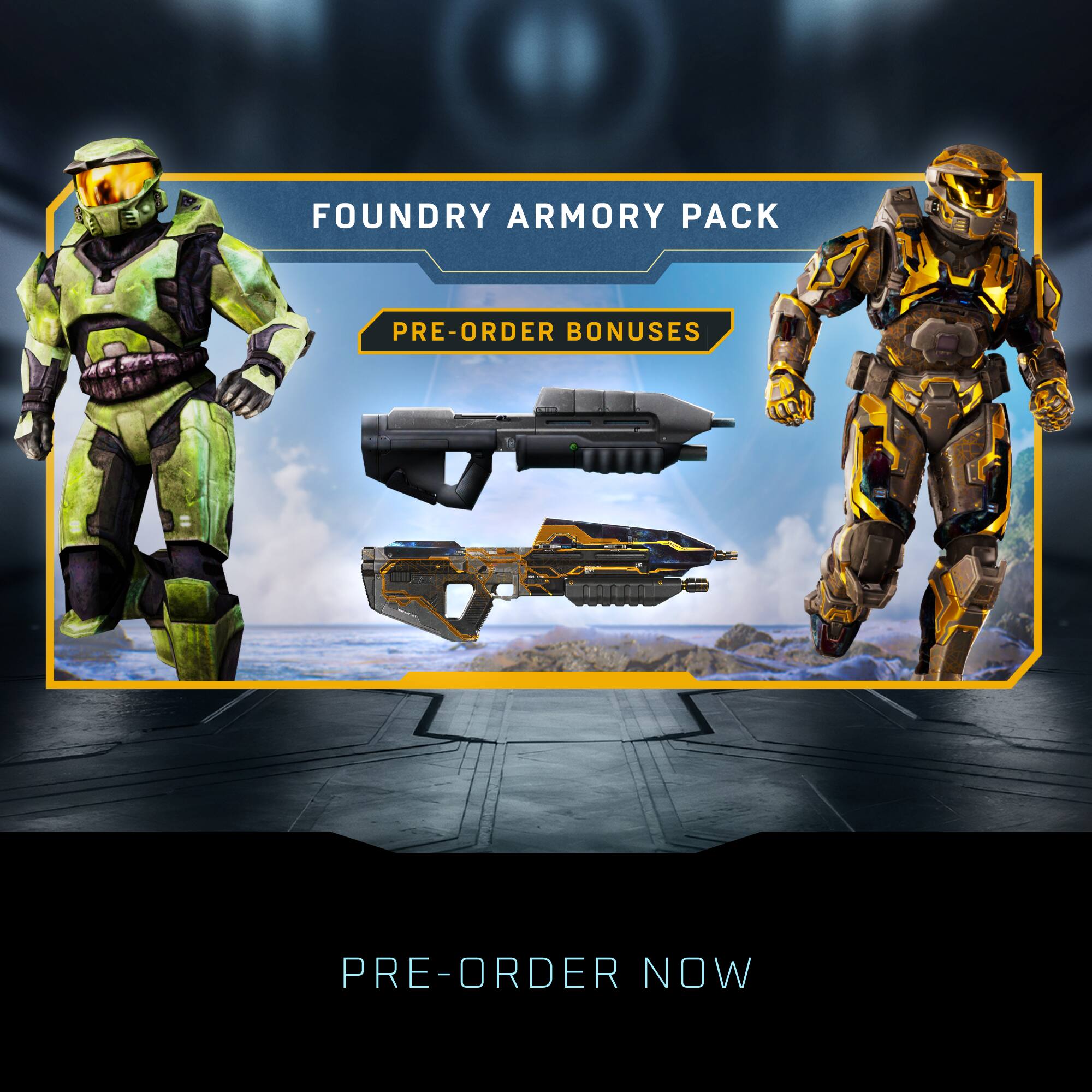 FOUNDRY ARMORY PACK  
PRE-ORDER BONUSES  
PRE-ORDER NOW
