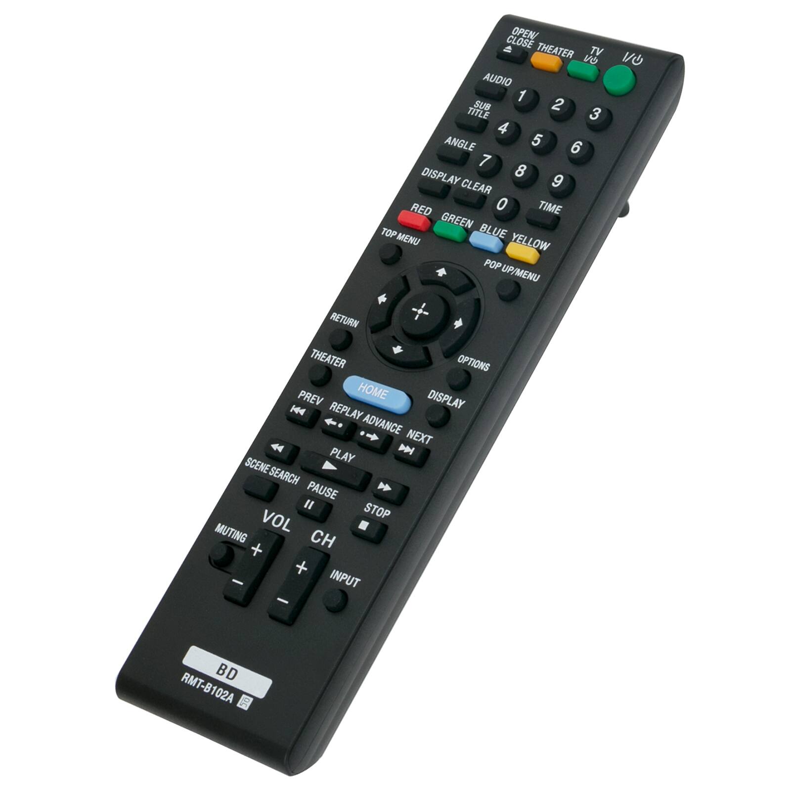OPEN! CLOSE  
THEATER  
TV  
AUDIO  
1 SUB  
2 TITLE  
3  
4 ANGLE  
5  
6  
7  
DISPLAY  
8 CLEAR  
9 RED  
0 TIME  
GREEN  
TOP MENU  
BLUE  
YELLOW  
POP UP/MENU  
V/U  
RETURN  
THEATER OPTIONS  
PREV  
HOME  
DISPLAY  
144  
REPLAY  
ADVANCE  
NEXT  
PLAY  
D SCENE SEARCH  
SCENE  
PAUSE  
" STOP  
MUTING  
VOL . +  
CH + -  
INPUT -  
BD  
RMT-8102A