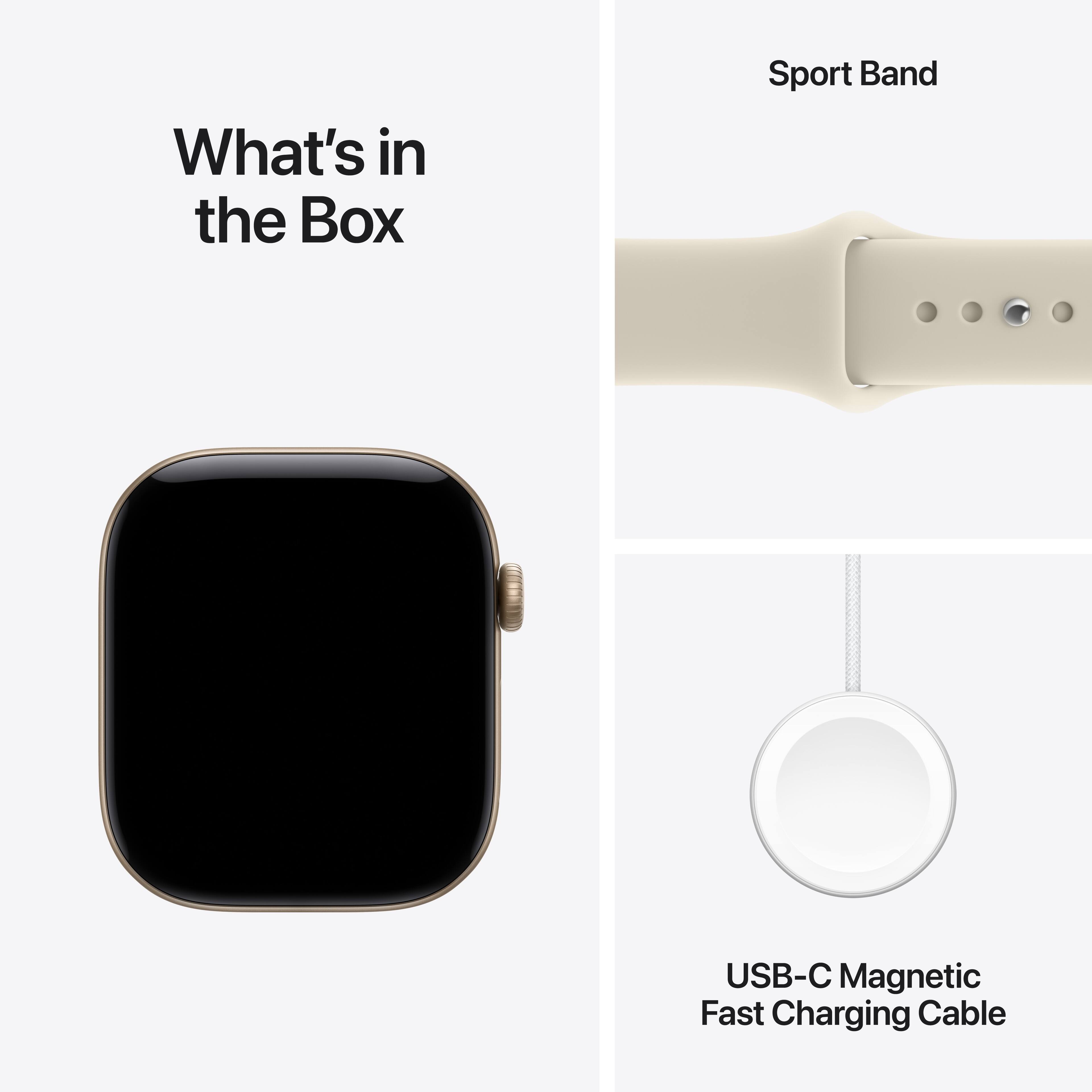 What's in the Box

Sport Band

USB-C Magnetic Fast Charging Cable