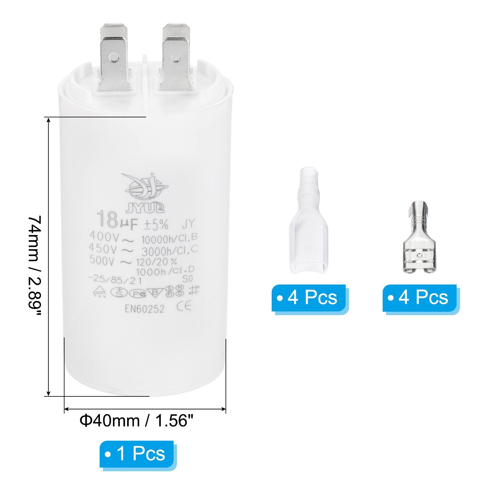 74mm / 2.89"  
18uF HF 5% JY 400V  
10000h/CI.B  
450V ~ 3000h/CI.C  
500V ~ 120/20% 1000h/CI.D  
-25/85/21  
SO  
#  
EN60252 CE  

40mm / 1.56"  

1 Pcs  
4 Pcs  
4 Pcs