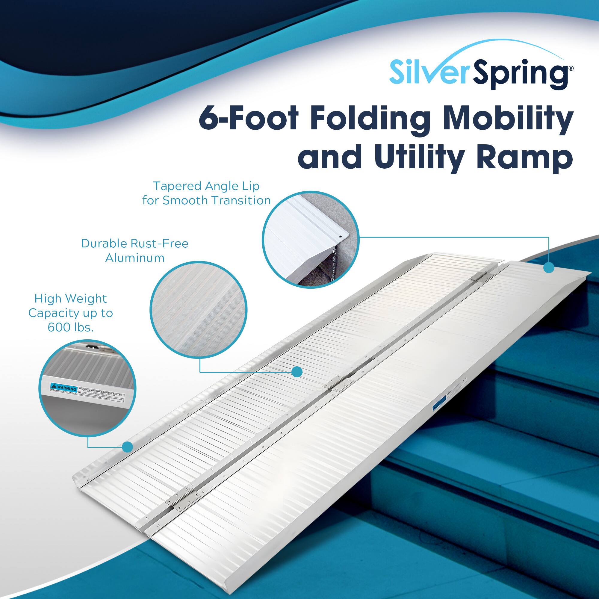 Silver Spring 6-Foot Folding Mobility and Utility Ramp  
Tapered Angle Lip for Smooth Transition  
Durable Rust-Free Aluminum  
High Weight Capacity up to 600 lbs.
