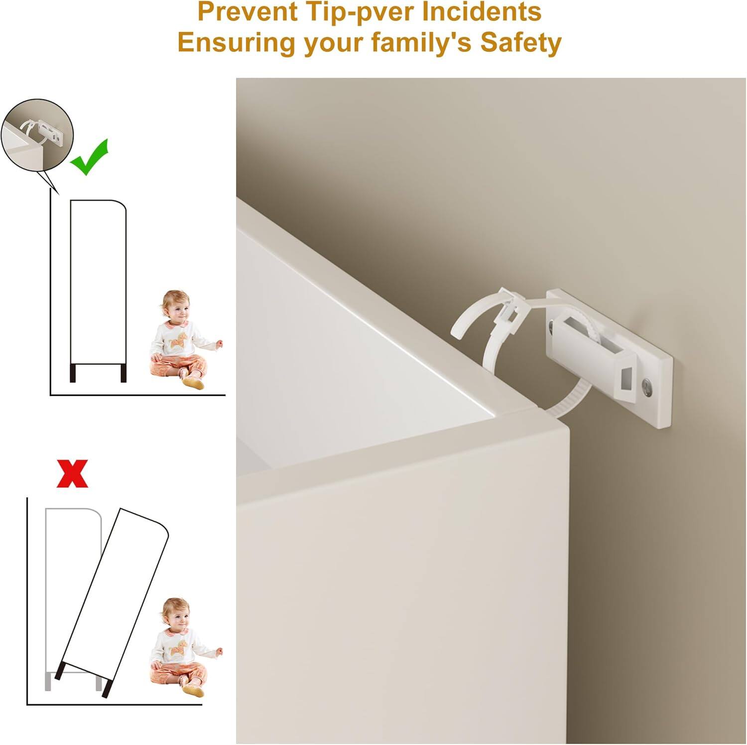 Prevent Tip-over Incidents  
Ensuring your family's Safety  

✓  
X