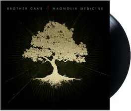 Brother Cane - Magnolia Medicine - VINYL LP