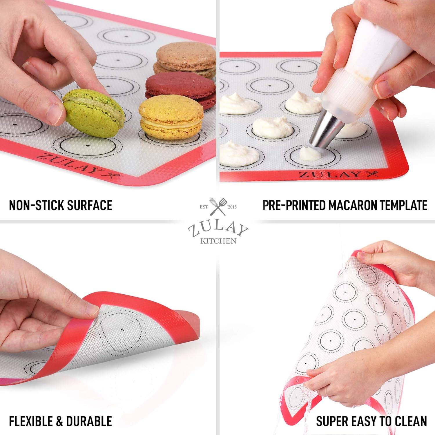 ZULAY KITCHEN

NON-STICK SURFACE

PRE-PRINTED MACARON TEMPLATE

FLEXIBLE & DURABLE

SUPER EASY TO CLEAN

EST 2015