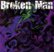 Front Standard. Broken Man [CD].