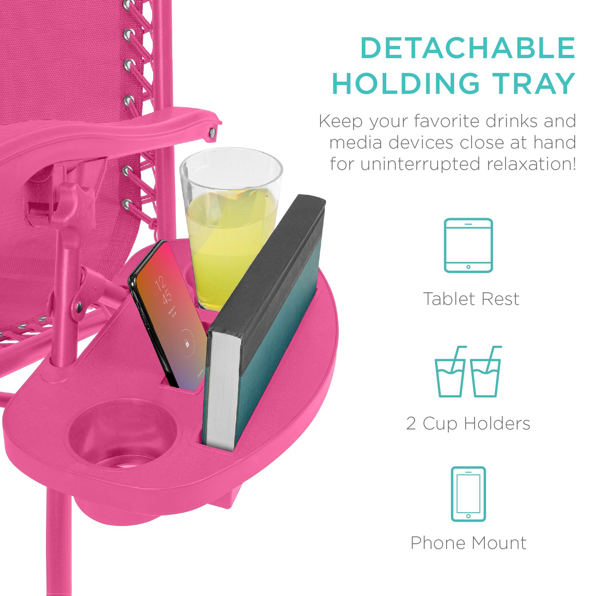 DETACHABLE HOLDING TRAY  
Keep your favorite drinks and media devices close at hand for uninterrupted relaxation!  

- Tablet Rest  
- 2 Cup Holders  
- Phone Mount