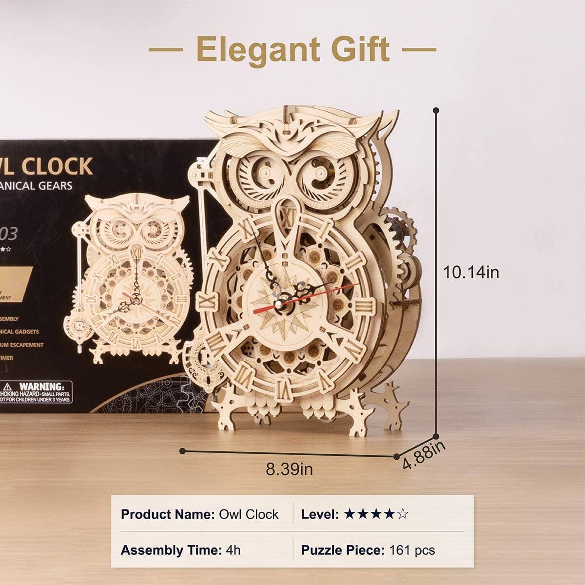Elegant Gift

OWL CLOCK  
MECHANICAL GEARS  
03

WARNING:  
CHOKING HAZARD - SMALL PARTS. NOT FOR CHILDREN UNDER 3 YEARS.

Product Name: Owl Clock  
Level: ★★★★☆  
Assembly Time: 4h  
Puzzle Piece: 161 pcs

Dimensions:  
10.14in x 8.39in x 4.88in