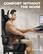 COMFORT WITHOUT THE NOISE
Smooth, noise-free support for focused work or gaming.
Noise-Free