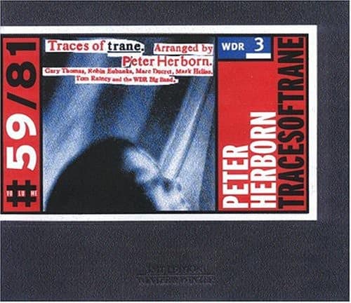 Peter Herborn - Traces of Trane  - COMPACT DISCS