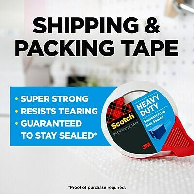 SHIPPING & PACKING TAPE

- SUPER STRONG
- RESISTS TEARING
- GUARANTEED TO STAY SEALED*

HEAVY DUTY
GUARANTEED TO STAY SEALED

*Proof of purchase required.