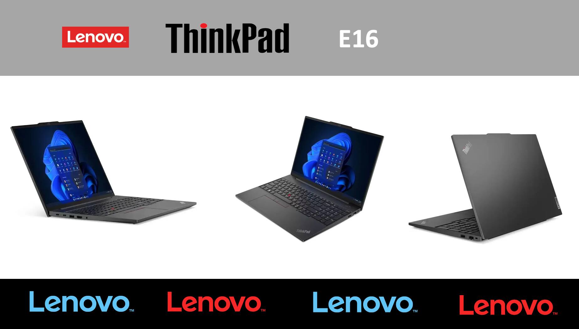 Lenovo ThinkPad E16

Lenovo Lenovo Lenovo Lenovo
