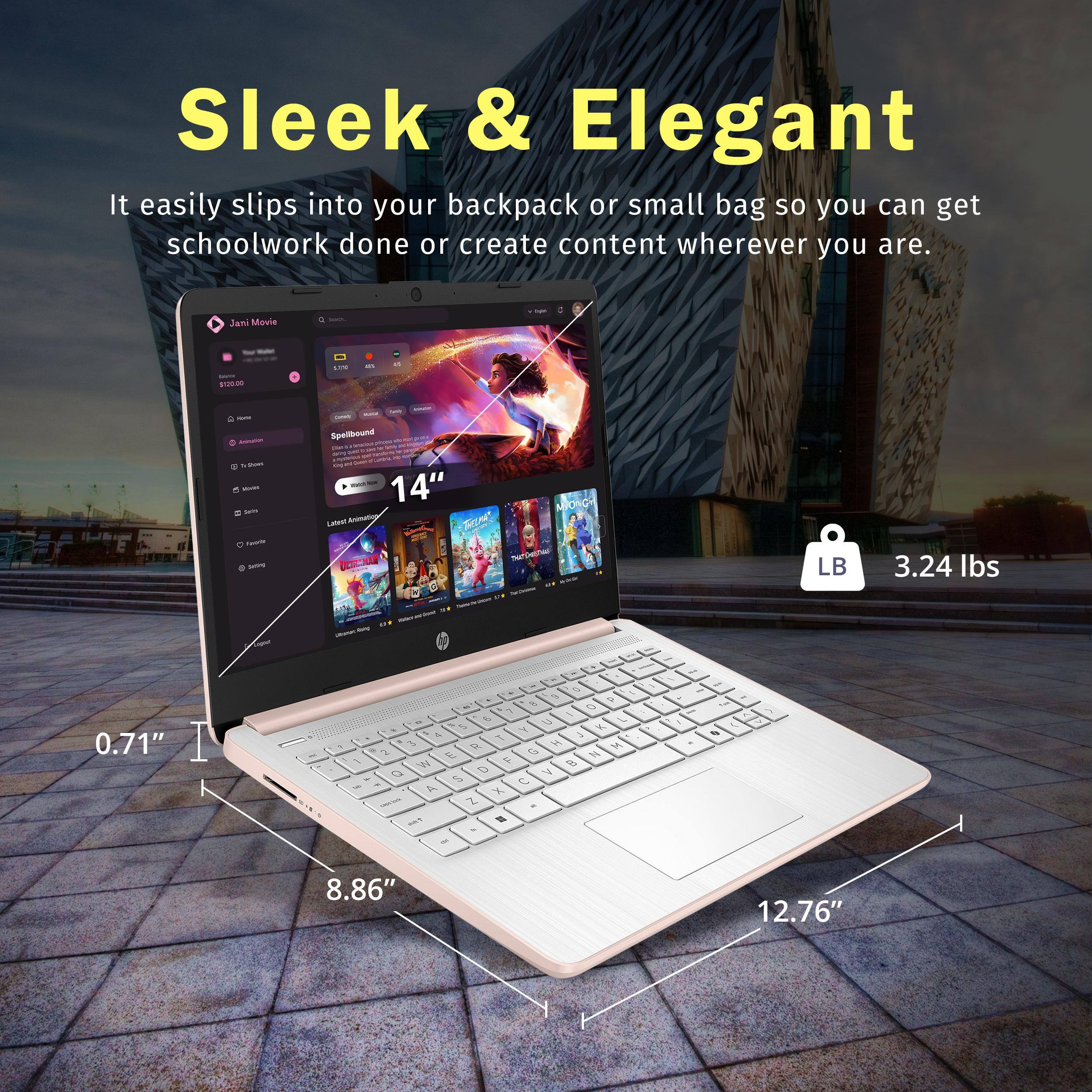 Sleek & Elegant  
It easily slips into your backpack or small bag so you can get schoolwork done or create content wherever you are.  

14"  
0.71"  
8.86"  
12.76"  
3.24 lbs