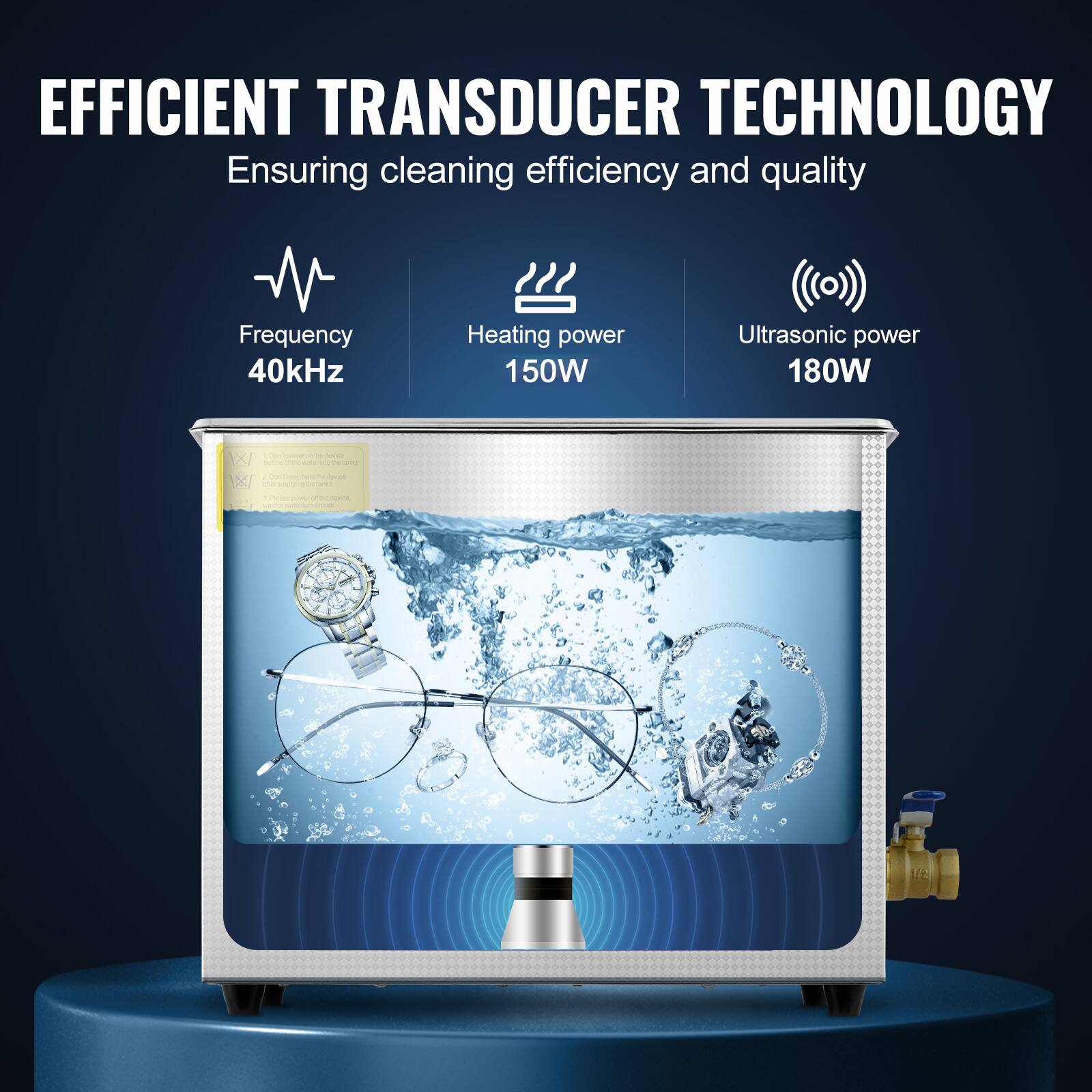 EFFICIENT TRANSDUCER TECHNOLOGY  
Ensuring cleaning efficiency and quality  

Frequency: 40kHz  
Heating power: 150W  
Ultrasonic power: 180W