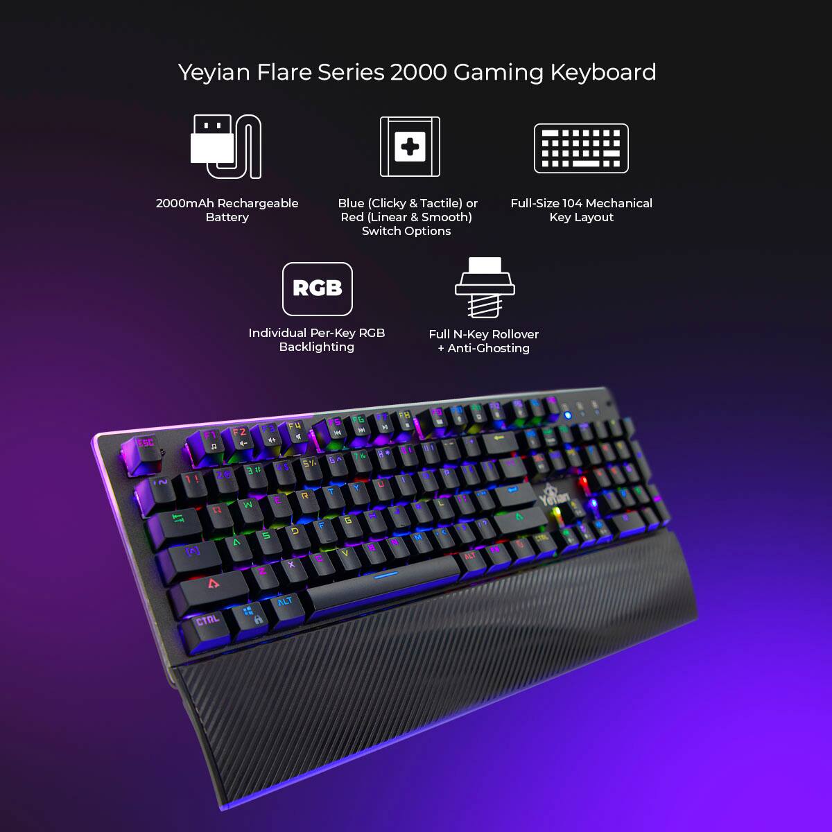 Yeyian Flare Series 2000 Gaming Keyboard + 2000mAh Rechargeable Battery Blue (Clicky & Tactile) or Red (Linear & Smooth) Switch Options Full-Size 104 Mechanical Key Layout RGB Individual Per-Key RGB Backlighting Full N-Key Rollover Anti-Ghosting