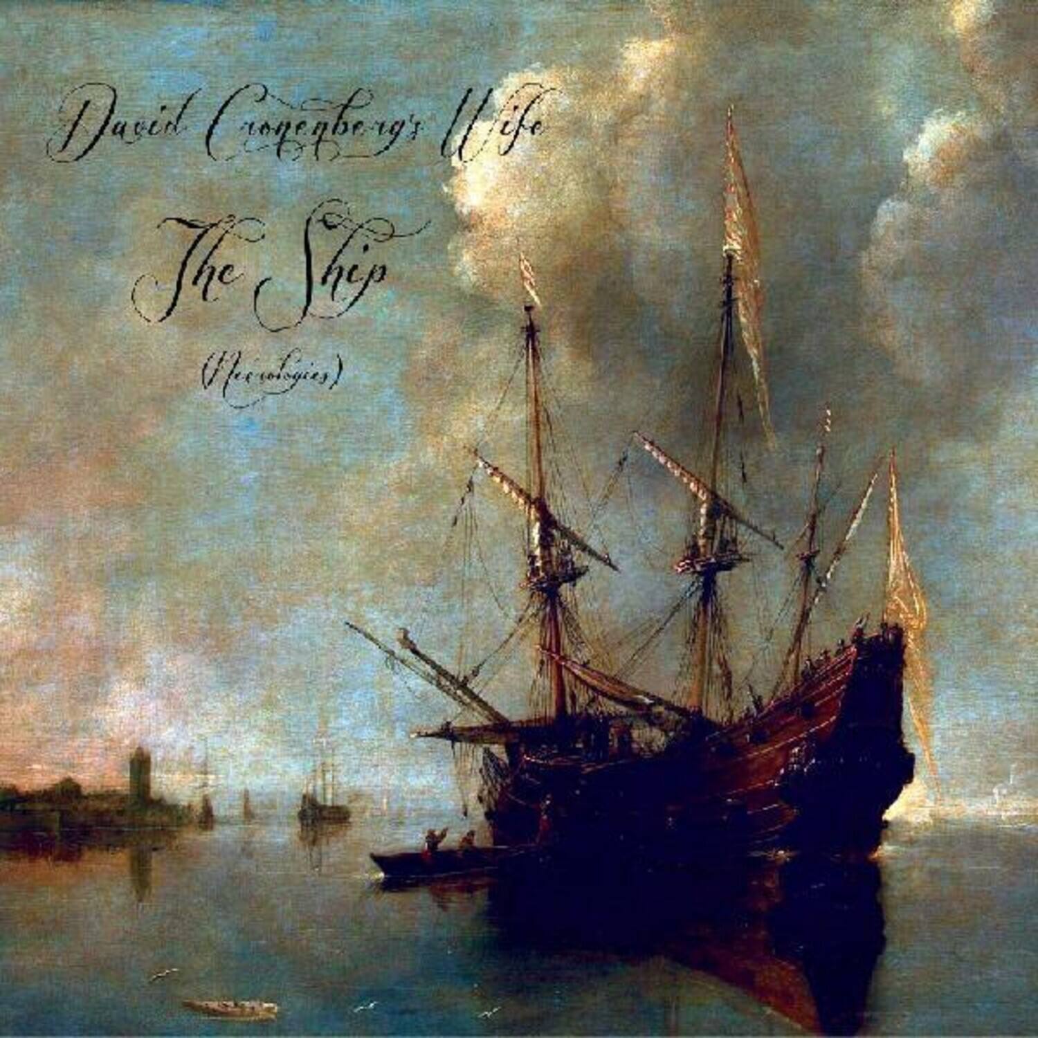 David Cronenberg's Wife - Ship (necrologies)   - COMPACT DISCS [CD] price history on PriceWatchPro