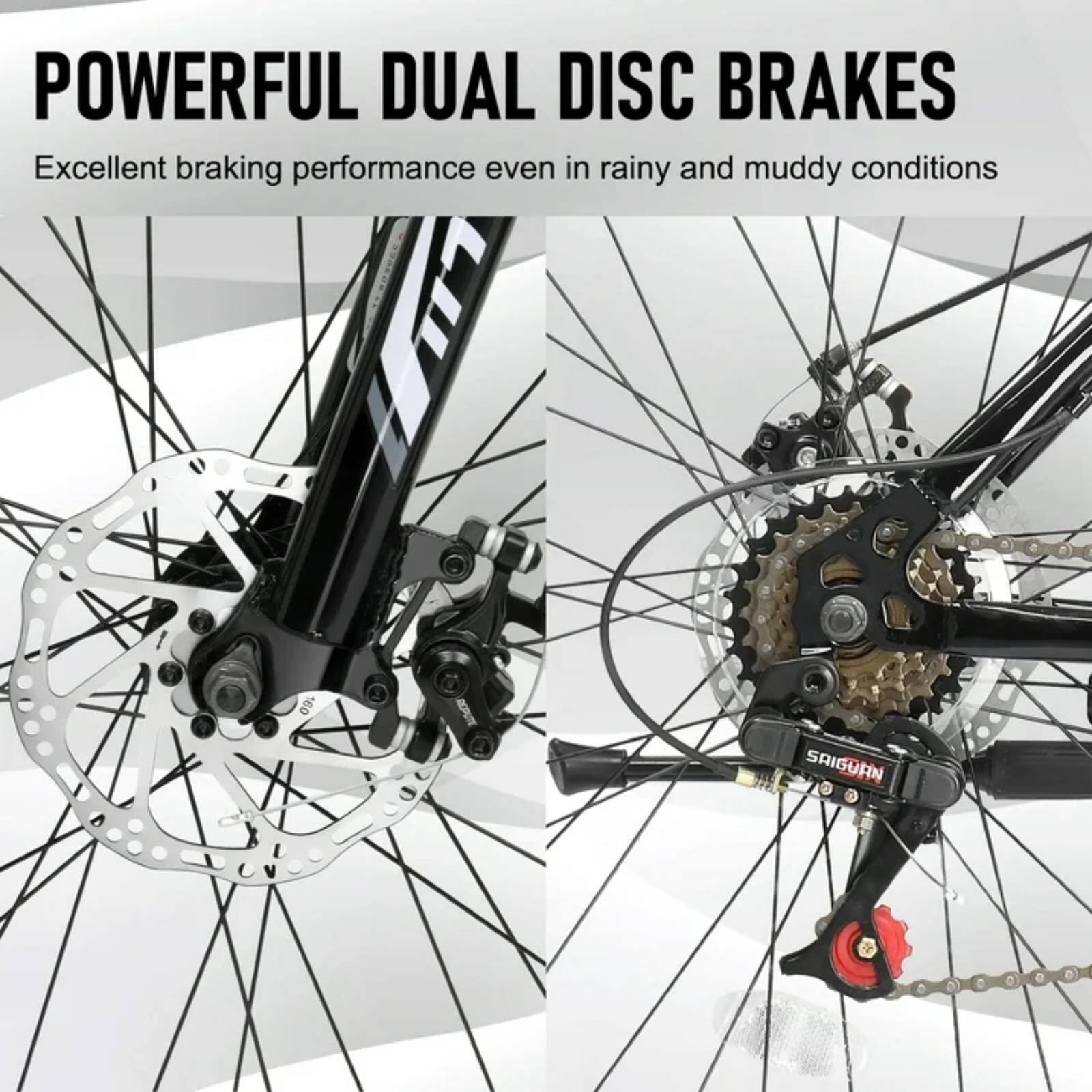POWERFUL DUAL DISC BRAKES  
Excellent braking performance even in rainy and muddy conditions  
160 SAIGUEN