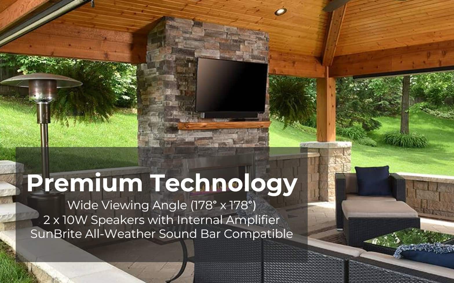 Premium Technology Wide Viewing Angle (178 x 178) 2 x 10W Speakers with Internal Amplifier SunBrite All-Weather Sound Bar Compatible.