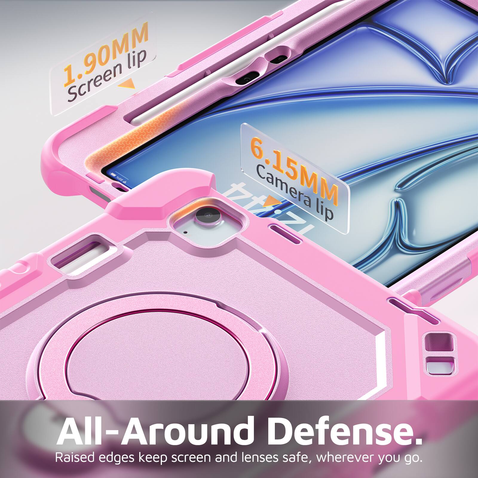 1.90MM Screen lip  
6.15MM Camera lip  
All-Around Defense.  
Raised edges keep screen and lenses safe, wherever you go.
