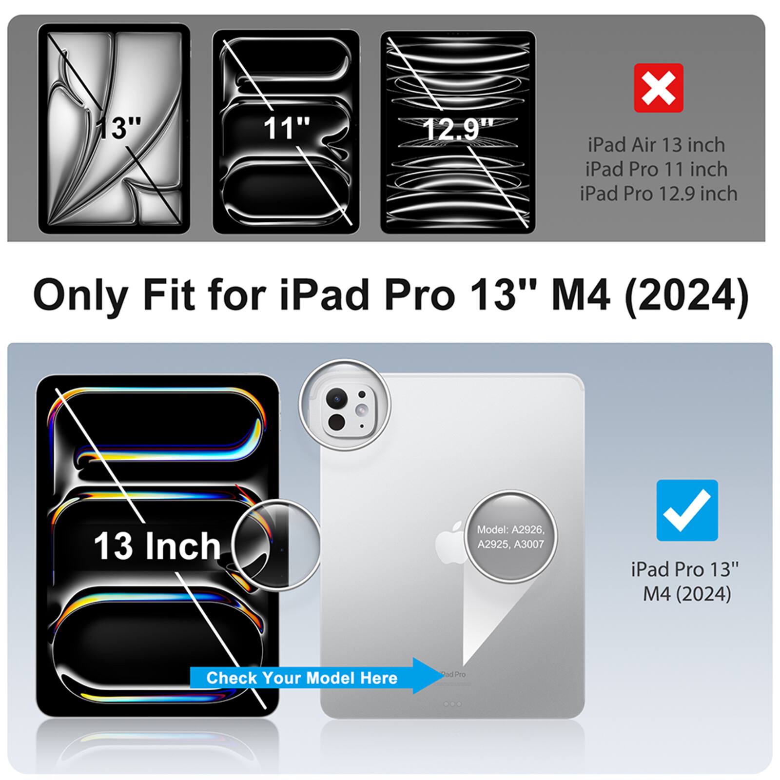 The text on the image can be grouped and corrected as follows:

* 3" 11" 12.9" X iPad Air 13 inch iPad Pro 11 inch iPad Pro 12.9 inch: This sentence is describing the size of the iPad Pro models.
* Only Fit for iPad Pro 13" M4 (2024): This sentence is indicating that the product is only compatible with the 13" iPad Pro model from 2024.
* 13 Inch Model: A2926, A2925, A3007 iPad Pro 13" M4 (2024): This sentence is providing information about the specific model of the iPad Pro.
* Check Your Model Here: This sentence is encouraging the user to verify their model of the iPad Pro.
* Sad PT A: This sentence is unrelated to the rest of the text and does not provide any useful information.