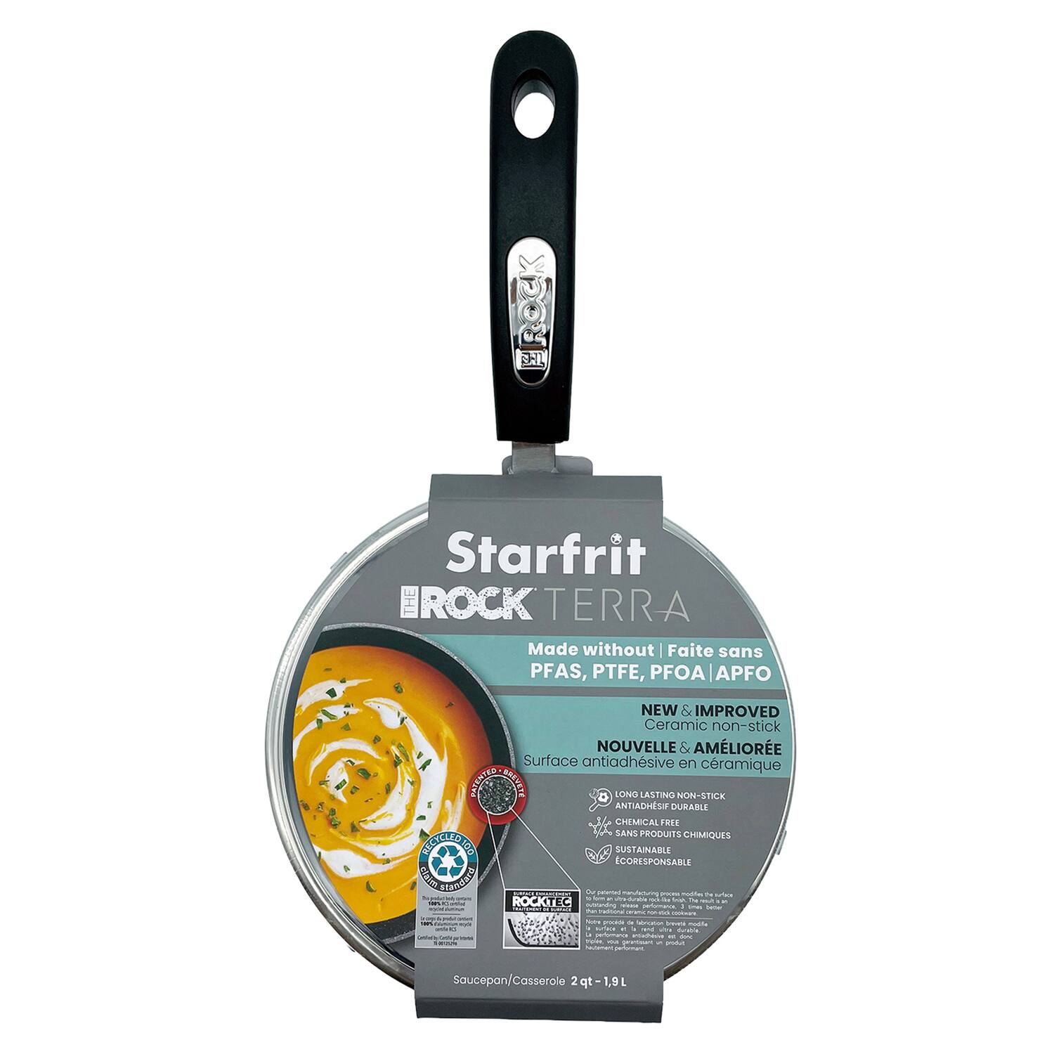 3H Starfrit BROCK TERRA  
Made without | Faite sans PFAS, PTFE, PFOA | APFO  
NEW & IMPROVED Ceramic non-stick | NOUVELLE & AMÉLIORÉE Surface antiadhésive en céramique  
LONG LASTING NON-STICK | ANTIADHÉSIVE DURABLE  
CHEMICAL FREE | SANS PRODUITS CHIMIQUES  
SUSTAINABLE | ÉCORESPONSABLE  
Saucepan/Casserole 2qt-1.9L