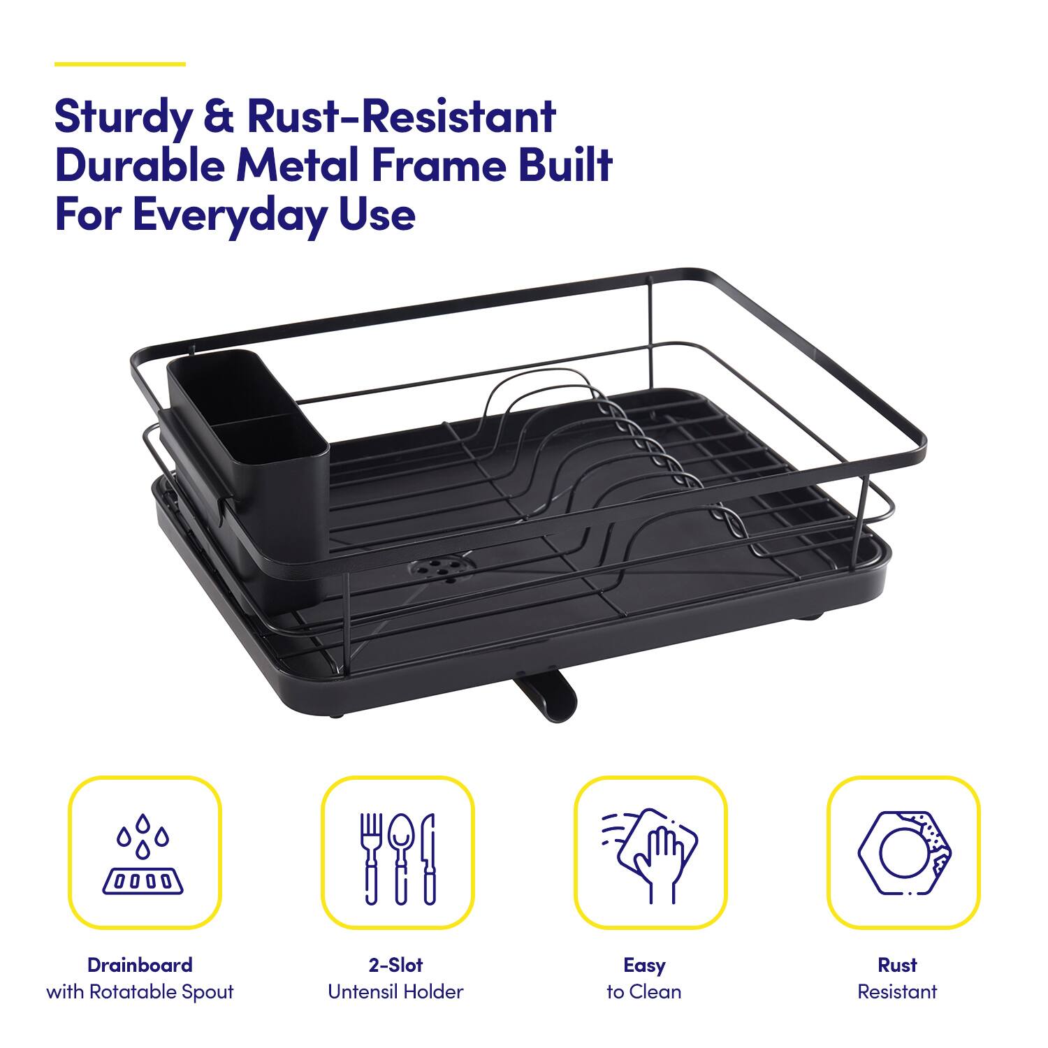 Sturdy & Rust-Resistant Durable Metal Frame Built For Everyday Use

- Drainboard with Rotatable Spout
- 2-Slot Utensil Holder
- Easy to Clean
- Rust Resistant