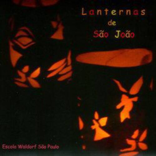 Lanternas de São João

Escola Waldorf São Paulo