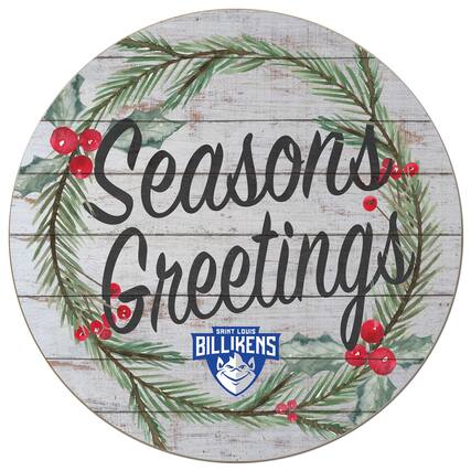 Seasons Greetings
SAINT LOUIS BILLIKENS