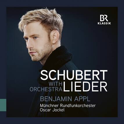 BR KLASSIK
SCHUBERT
LIEDER
WITH ORCHESTRA
BENJAMIN APPL
Münchner Rundfunkorchester
Oscar Jockel