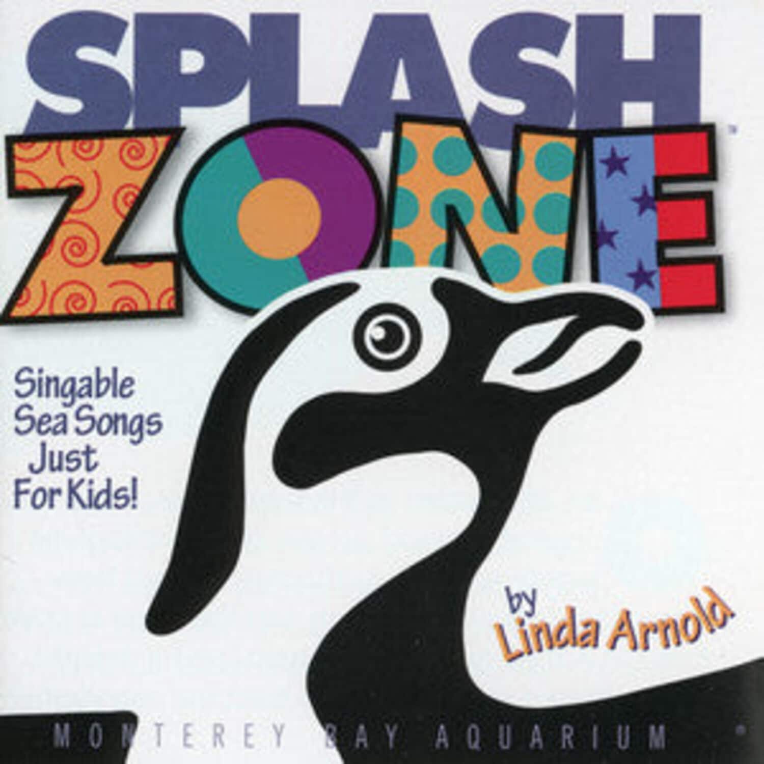 Linda Arnold - Splash Zone: Singable Sea Songs Just For Kids  - COMPACT DISCS
