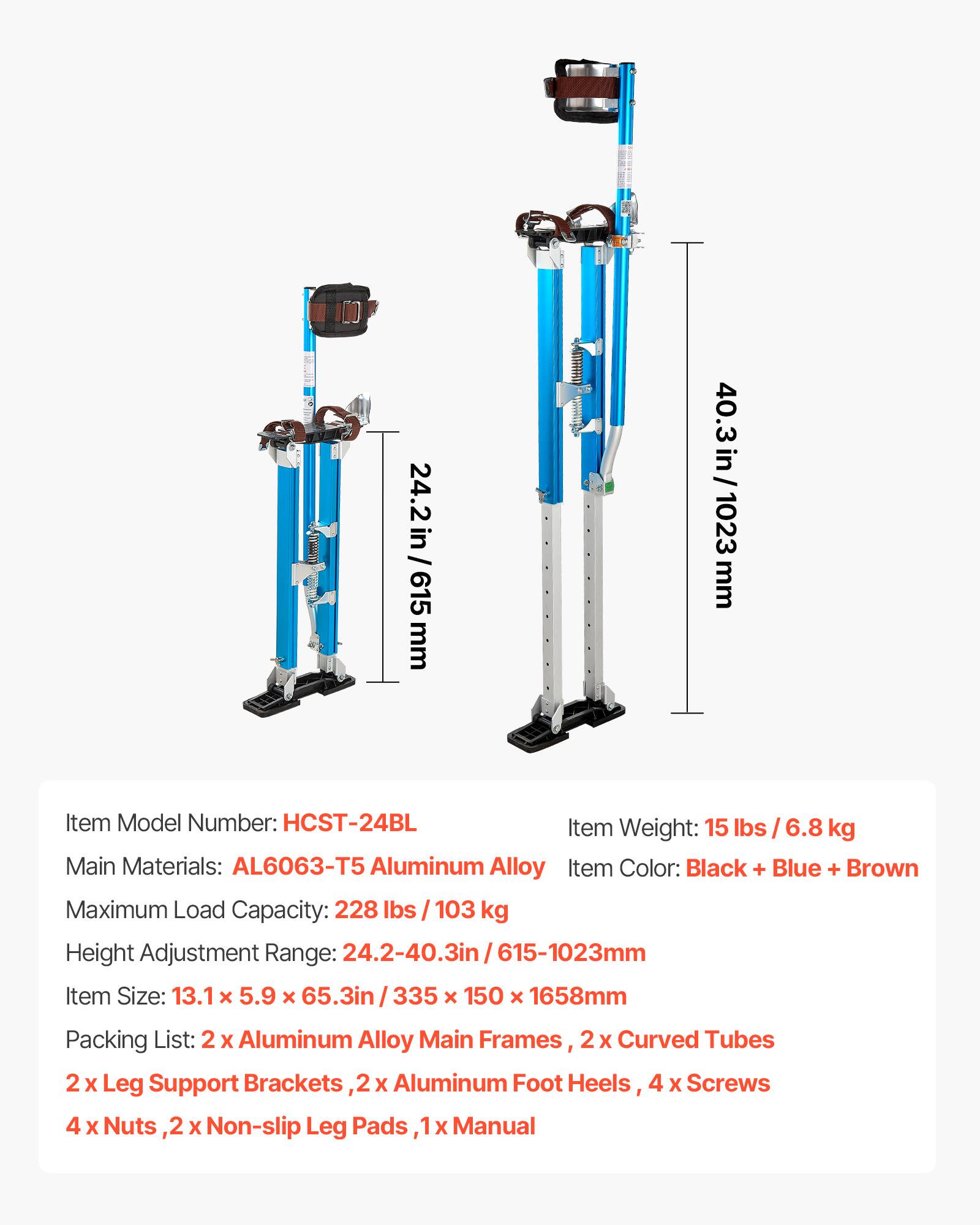 24.2 in / 615 mm  
40.3 in / 1023 mm  

Item Model Number: HCST-24BL  
Item Weight: 15 lbs / 6.8 kg  
Main Materials: AL6063-T5 Aluminum Alloy  
Item Color: Black + Blue + Brown  
Maximum Load Capacity: 228 lbs / 103 kg  
Height Adjustment Range: 24.2-40.3 in / 615-1023 mm  
Item Size: 13.1 x 5.9 x 65.3 in / 335 x 150 x 1658 mm  

Packing List:  
- 2 x Aluminum Alloy Main Frames  
- 2 x Curved Tubes  
- 2 x Leg Support Brackets  
- 2 x Aluminum Foot Heels  
- 4 x Screws  
- 4 x Nuts  
- 2 x Non-slip Leg Pads  
- 1 x Manual
