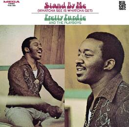 Purdie,Pretty & The Playboys - Stand by Me (Whatcha See Is Whatcha Get) - VINYL LP